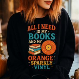 本好きのためのTシャツ、必要なのは本だけ スウェットシャツ