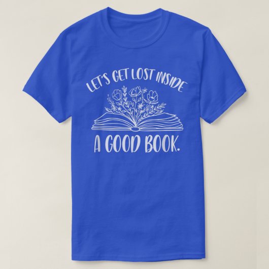 本好失ったきのLの中に入読ろう Tシャツ (デザイン正面)