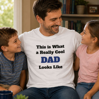 本当にカッコいいパパはこんな感じ Tシャツ