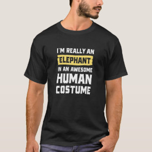 本当に人間の衣装を着た素晴らし象だ Tシャツ
