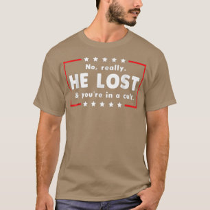本当に彼失ったは、あなたは宗教的なTシャツで Tシャツ
