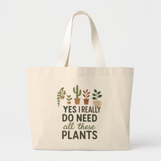 本当に必要なの?いっぱい植物育ててる人へのプレゼント ラージトートバッグ (正面)