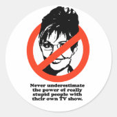 本当に愚かな人の力を過小評価しない ラウンドシール (正面)