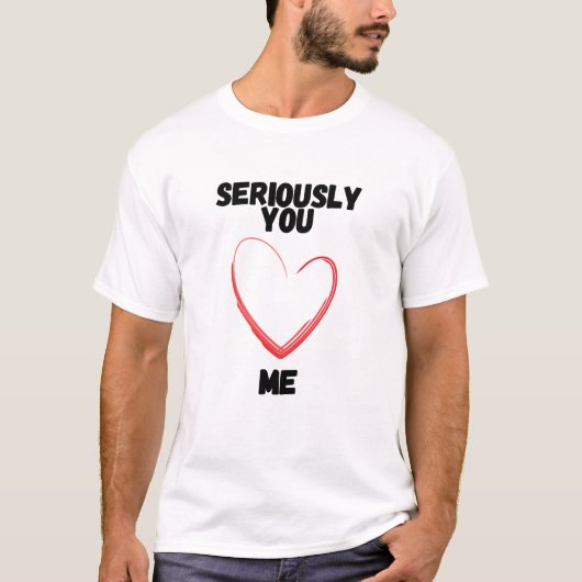 本当に私のことが好き? Tシャツ (正面)