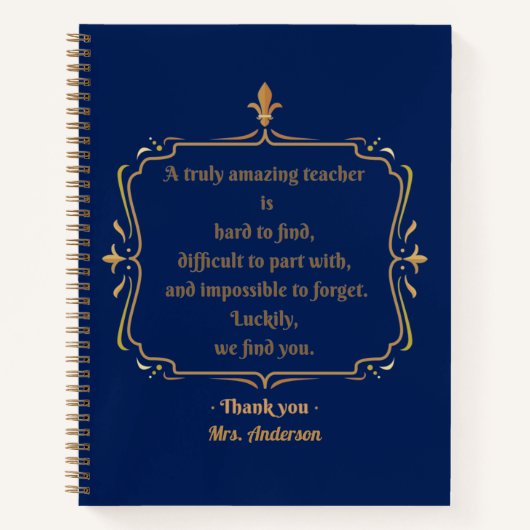 本当に素晴らしい先生は、なかなか見つけることができない ノートブック (正面)