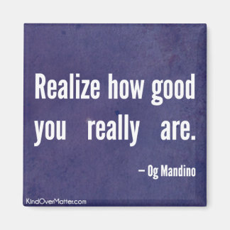 本当に自分がどれだけ良いかを実感する マグネット