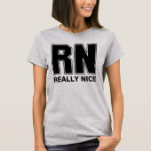 本当に良いRN Tシャツ (正面)