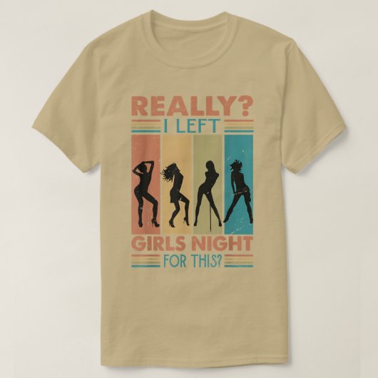 本当に離れ女の子の夜はおもしろい Tシャツ (デザイン正面)