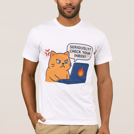 本当に？受信トレイを確認してください - 怒った猫のオフィスTシャツ Tシャツ (正面)
