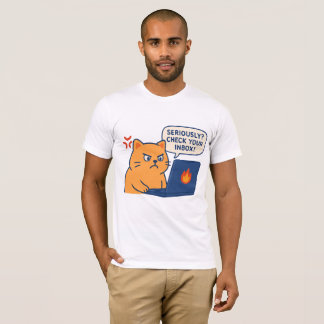 本当に?受信トレイを確認してください - 怒った猫のオフィスTシャツ Tシャツ