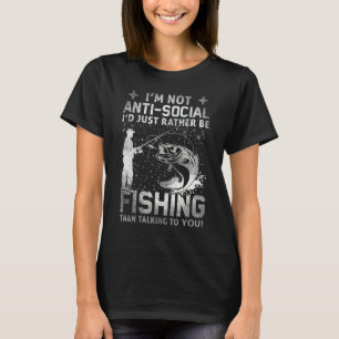 本当に!私はアンチ・ソーシャルではない私はむしろfisになる tシャツ