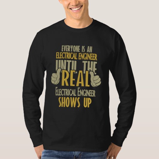 本当のエンジニアが現れるまで 電気技師 Tシャツ (正面)