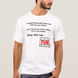 本当の友情は…ワイシャツを意味します Tシャツ