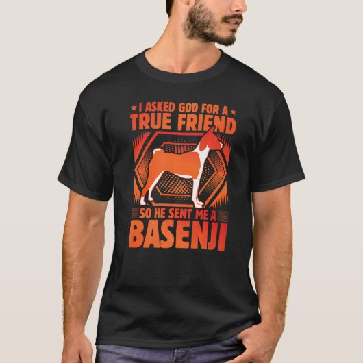 本当の友達を神様に願ったらバセンジーが送られてきた Tシャツ (正面)