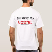 本当の女の演劇のラケットボール Tシャツ (裏面)