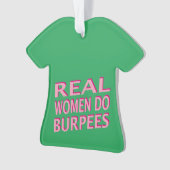 本当の女はBurpeesをします オーナメント (正面)