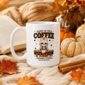 本当の怖さを Coffee First Haunt Later スケルトン コーヒーマグカップ