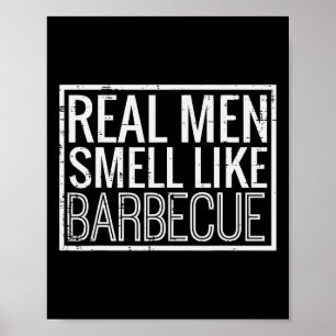 本当の男はバーベキューみたいな匂いがする 面白いBBQグリル パパ ポスター