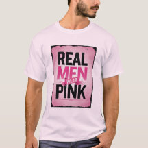 「本当の男はピンクを着る」Tシャツ - 乳がん啓発