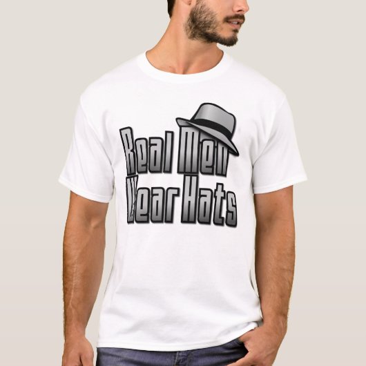 本当の男は帽子をかぶる Tシャツ (正面)