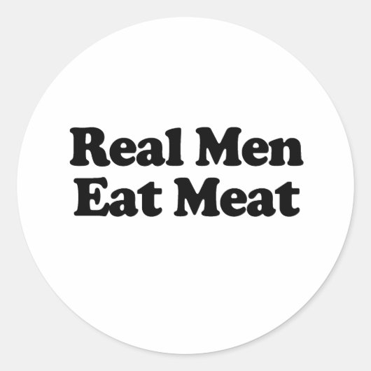 本当の男は肉を食べる ラウンドシール (正面)