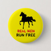 本当の男は自由に野生の黒馬のように駆ける（タフボーイ） 缶バッジ (正面)
