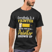 本当の画家が現れるまでみんな画家 Tシャツ (正面)
