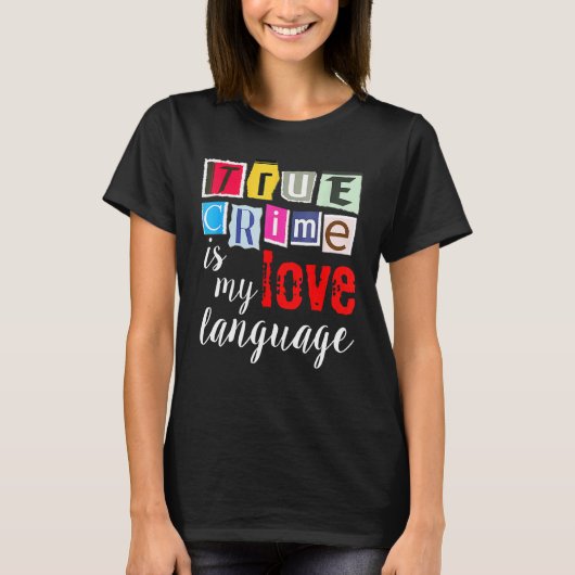 本当の罪は私の愛する言葉である Tシャツ (正面)