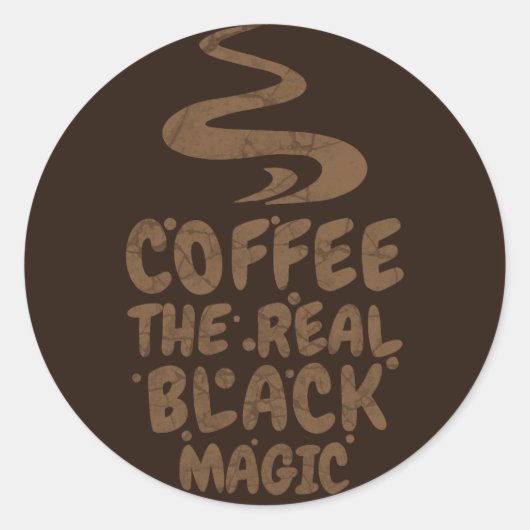 本当の黒魔術 コーヒー 面白い カフェイン中毒者 ラウンドシール (正面)