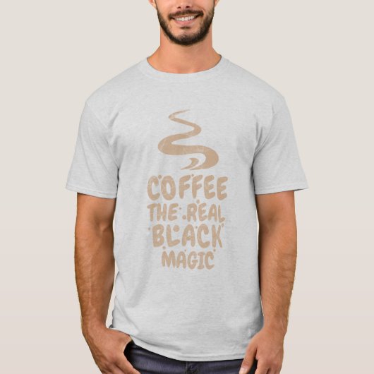 本当の黒魔術 コーヒー 面白い カフェイン中毒者 Tシャツ (正面)