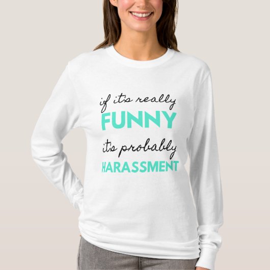 本当もしに嫌がらせおもしろいだと思う2 Tシャツ (正面)