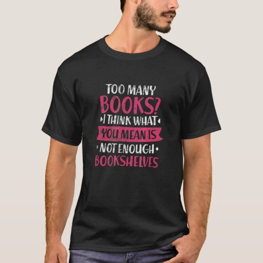 本棚の本の読み読手が多過ぎる Tシャツ (正面)