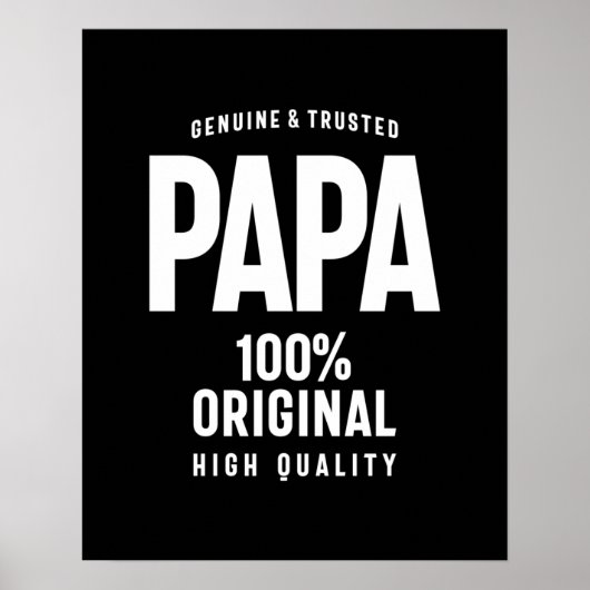 本物で信頼できるPapa |父の贈り物 ポスター (正面)