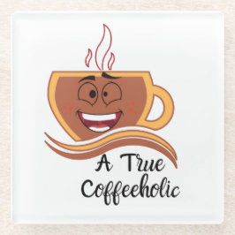 本物のコーヒー中毒者 ガラスコースター