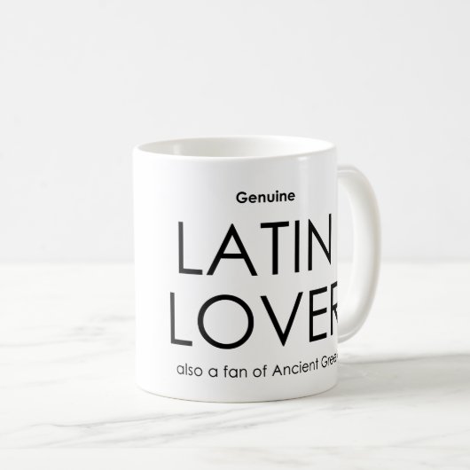 本物のラテン語愛好家 -- 古代ギリシャ語にも造詣が深い コーヒーマグカップ (正面右)
