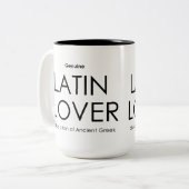本物のラテン語愛好家 -- 古代ギリシャ語のファンでもある ツートーンマグカップ (正面左)