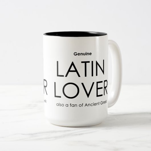 本物のラテン語愛好家 -- 古代ギリシャ語のファンでもある ツートーンマグカップ (正面右)