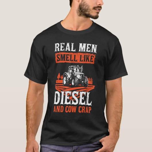 本物の男はディーゼルと牛糞のにおいがする トラクター Tシャツ (正面)