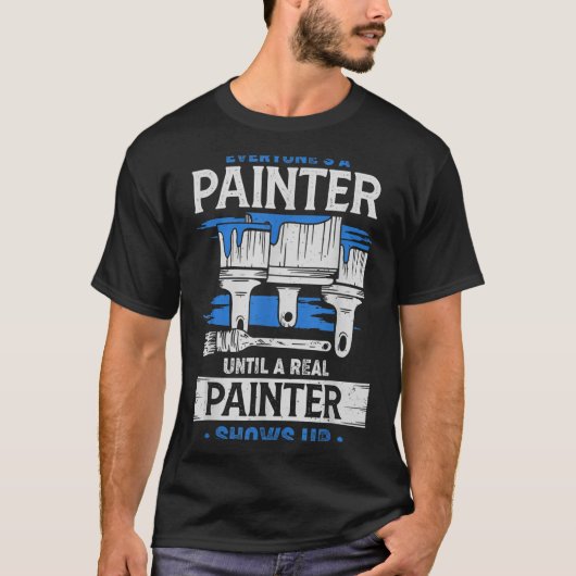本物の画家が現れるまでは誰でも画家 Tシャツ (正面)