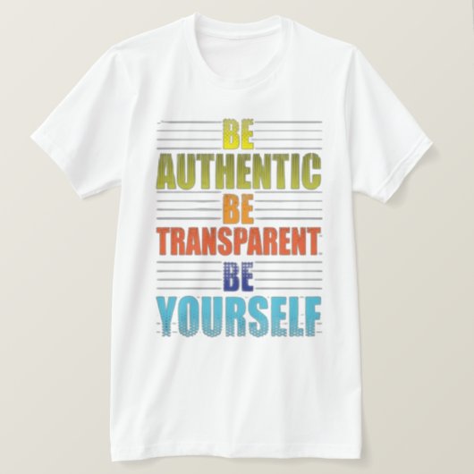 本物の自分でいなさい Tシャツ (デザイン正面)