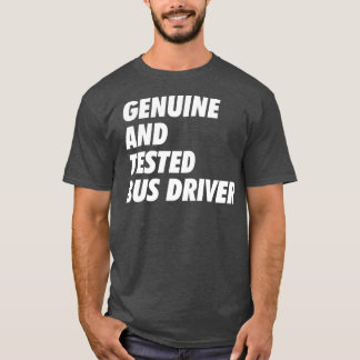 本物のAmpテスト済みバスドライバ私を信頼するB Tシャツ