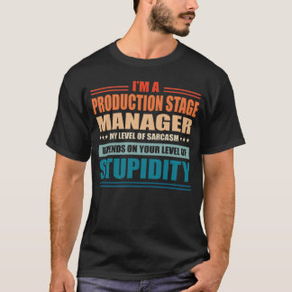本番ステージマネージャ私のレベルはあなたの Tシャツ