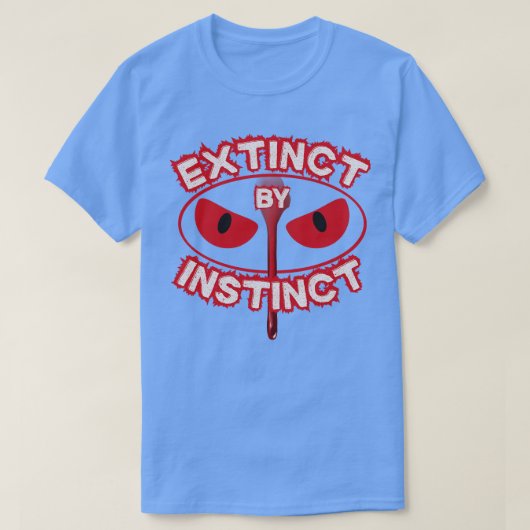 本能によって絶滅する Tシャツ (デザイン正面)