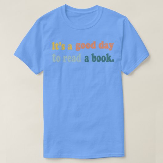 本虫の本好き読には好い日だ Tシャツ (デザイン正面)