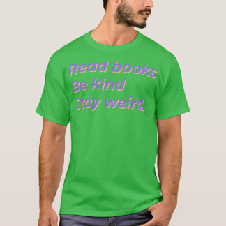 本読は親切な滞在風変わり、本の恋人 Tシャツ