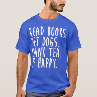 本読ペット犬お茶を飲む幸せ Tシャツ