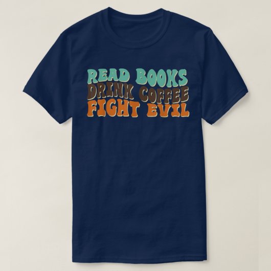 本読飲みコーヒーと悪いコーヒーの日コフを戦う Tシャツ (デザイン正面)
