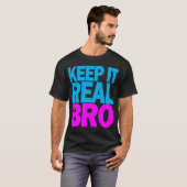 本音で生きろBRO Tシャツ (正面フル)