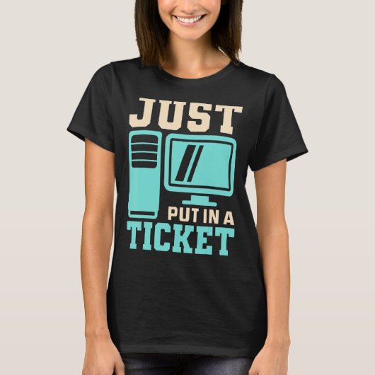 机のチケットに入れ救済て – コンピュータIT技術 Tシャツ (正面)