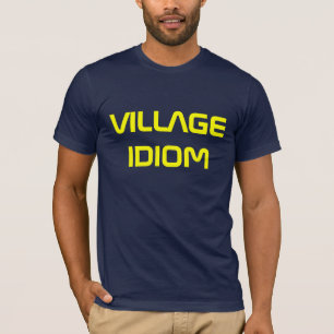 村のイディオム Tシャツ